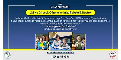 Milas Belediyesinden, LGS'ye Hazırlanan Öğrencilere Psikolojik Destek