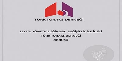 Zeytin Yönetmeliğindeki Değişiklikle İlgili Türk Toraks Derneğinin Görüşü