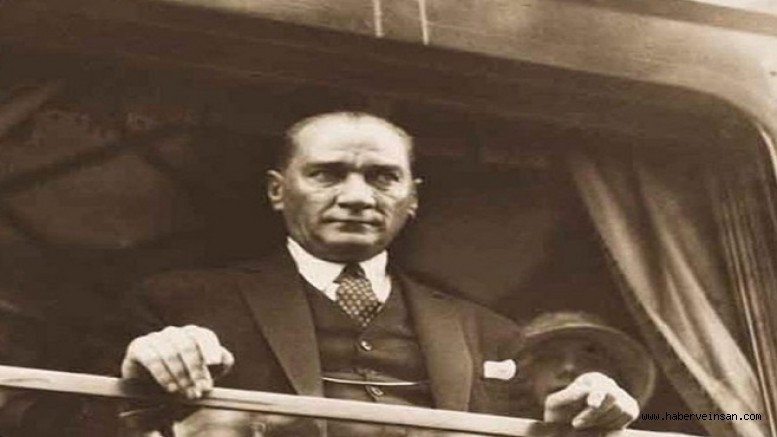 Atatürk, Türk Milleti'nin yüreğinde sonsuza dek yaşayacak!
