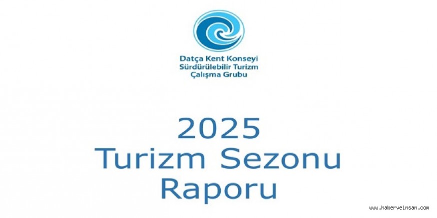 Datça 2025 Turizm Sezonu Raporu Paylaşıldı