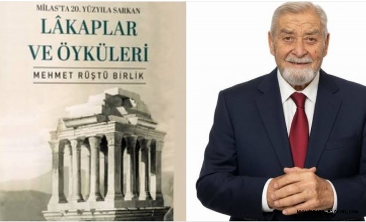 Milas'ta 20. Yüzyıla Sarkan Lakaplar ve Öyküleri adlı çalışma raflardaki yerini aldı