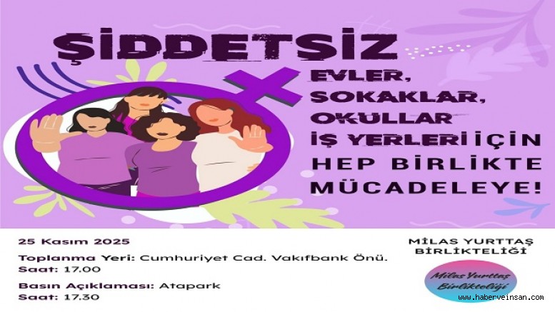 Milaslı Kadınlar, Bugün 17’de Yürüyor!