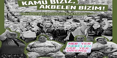 Akbelen’den Kamuoyuna Açık Mektup!