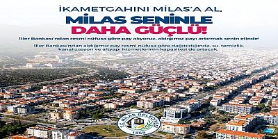 Belediye Başkanı Topuz’dan, “İkametgahını Milas’a Al,” Çağrısı
