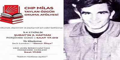 CHP Milas İlçe Örgütünün, Taylan Özgür Okuma Atölyesi