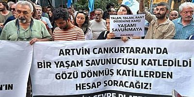 Doğa katilleri Hopa'da bir yaşam savunucusunu daha yaşamdan kopardı