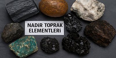 Dünyada ve Türkiye’de Nadir Toprak Elementleri – 3
