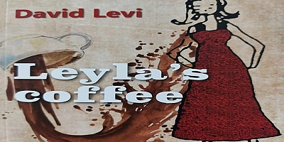 Levi’nin Yazdığı “Leyla’nın Kahvesi” Romanına Uluslararası Edebiyat Ödülü