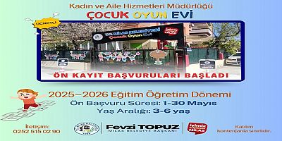 Milas Belediyesi Çocuk Oyun Evine Ön Kayıtlar, Mayıs Ayında Başlayacak