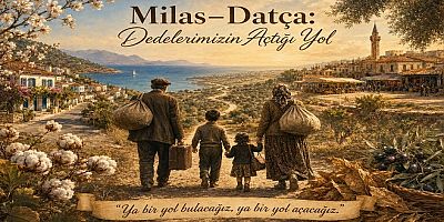 Milas–Datça: Dedelerimizin Açtığı Yol