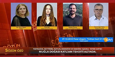 Muğla İli ve Milas’taki Doğa Katliamı, CAN TV’de Konuşulacak