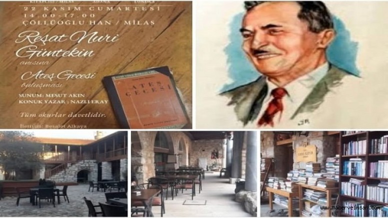 Ünlü Yazar Nazlı Eray’la Ateş Gecesi Romanı Üzerinde Konuşulacak